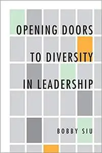 Opening Doors to Diversity in Leadership