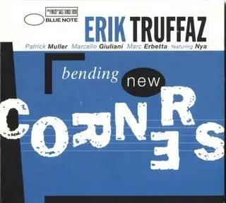 Erik Truffaz - Bending New Corners