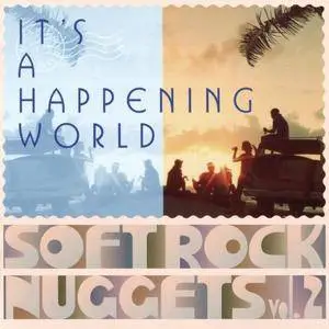 VA - Softrock Nuggets Vol.2: Its A Happening World (2017)