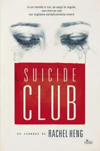 Rachel Heng - Suicide Club