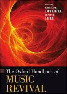 The Oxford Handbook of Music Revival (Repost)