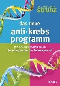 Das neue Anti-Krebs-Programm: Dem Krebs keine Chance geben (repost)