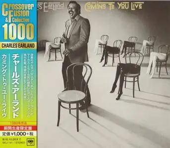 Charles Earland - Coming To You Live (1980) {2016 Japan Crossover & Fusion Collection 1000 Series SICJ 141}