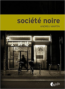 Société noire - Andreu Martin