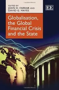 Globalisation, the Global Financial Crisis and the State (repost)