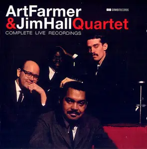 Art Farmer & Jim Hall Quartet - Complete Live Recordings (2008)