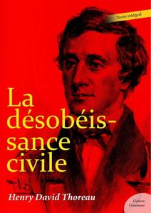 Henry David Thoreau, "La désobéissance civile"