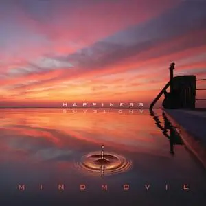 Mindmovie - Happiness and Tears (2010)