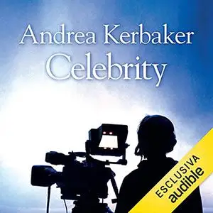 «Celebrity» by Andrea Kerbaker