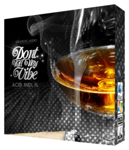 Strategic Audio Dont Kill My Vibe WAV ACiD MiDi FLP