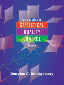 Introduction to Statistical Quality Control, 6th Edition (repost)