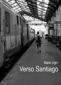 Mario Ughi - Verso Santiago