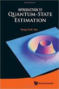 Yong Siah Teo - Introduction to Quantum-state Estimation
