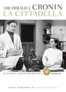 Archibald J. Cronin - La cittadella