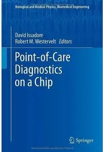 Point-of-Care Diagnostics on a Chip [Repost]