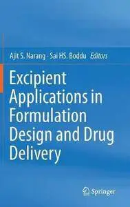 Excipient Applications in Formulation Design and Drug Delivery (Repost)
