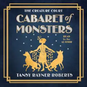«Cabaret of Monsters» by Tansy Rayner Roberts