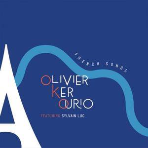 Olivier Ker Ourio - French Songs (2017)