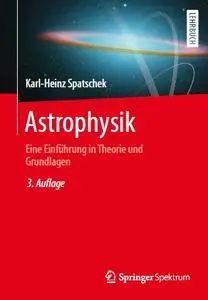 Astrophysik: Eine Einführung in Theorie und Grundlagen
