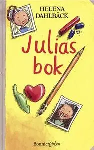 «Julias bok» by Helena Dahlbäck