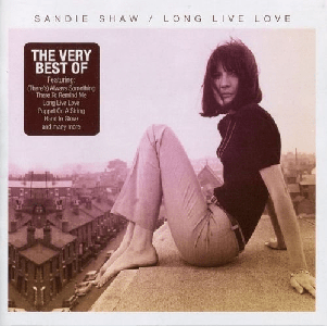 Sandie Shaw - Long Live Love: The Very Best of Sandie Shaw (Remastered) (2013)