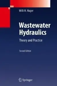 Wastewater Hydraulics: Theory and Practice (repost)