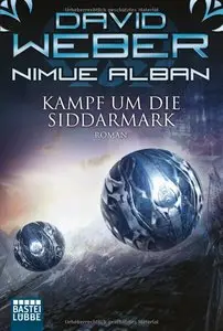 David Weber - Nimue Alban 11 - Kampf um die Siddarmark