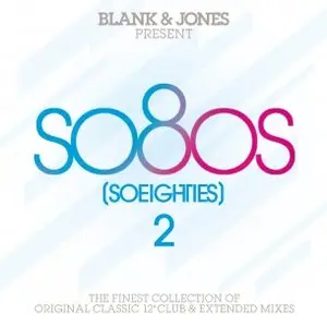 Various Artists - Blank & Jones Present So80s (Soeighties) 1-5 (2009-2011) (5 Albums > 15 CDs)