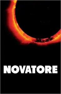 Novatore: The Collected Writings of Renzo Novatore