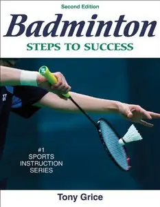 Badminton: Steps to Success - 2nd Edition