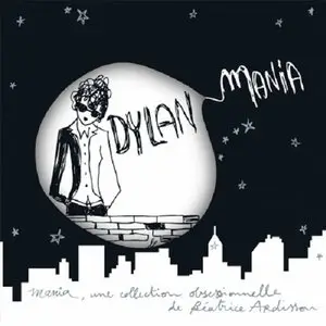 Dylan Mania By Béatrice Ardisson (2009)