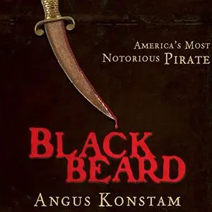 Blackbeard: America's Most Notorious Pirate [Audiobook]