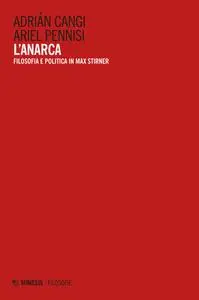 Adrián Cangi, Ariel Pennisi - L’Anarca