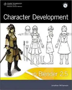 Character Development in Blender 2.5 [Kindle Edition] [Repost]