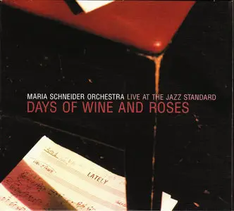 Maria Schneider Orchestra - Days Of Wine And Roses (2000) {ArtistShare 0017 rel 2005}