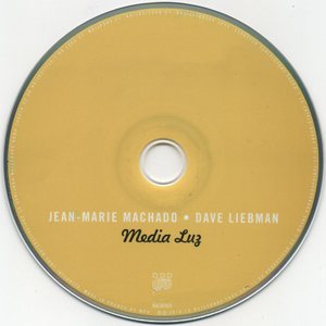 Jean-Marie Machado, Dave Liebman - Media Luz (2014) {La Buissonne}
