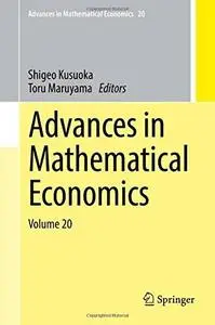 Advances in Mathematical Economics Volume 20