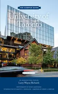 University of Toronto: An Architectural Tour (The Campus Guide), 2nd Edition