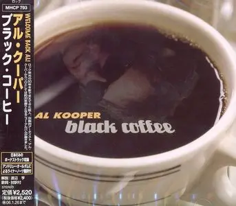 Al Kooper - Black Coffee (2005) (Japan bonus track)
