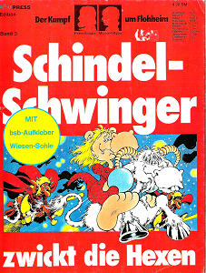 Schindel-Schwinger - Band 3 - Zwickt die Hexen