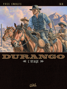 Durango - Tome 18 - L'Otage