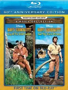 King of the Wild Frontier (1955) + Davy Crockett and the River Pirates (1956) + Extras