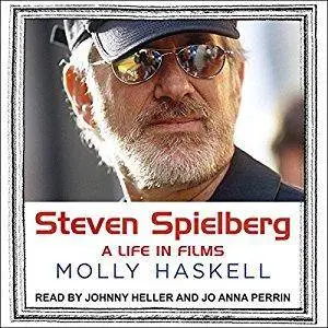 Steven Spielberg: A Life in Films [Audiobook]