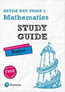 Revise Key Stage 3 Mathematics Study Guide