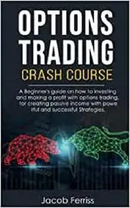 Options Trading Crash Course