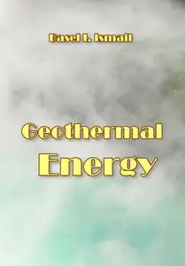 "Geothermal Energy" ed. by Basel I. Ismail