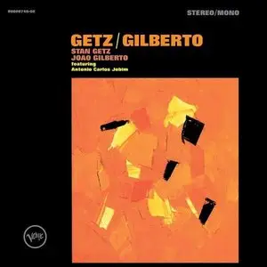 Stan Getz & João Gilberto - Getz Gilberto 50th Anniversary (2014)
