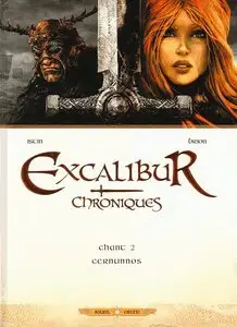 Excalibur Chroniques - Tomes 1-2 Complete (2012-2013)