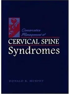 Conservative Management of Cervical Spine Syndromes