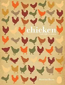 Chicken: The New Classics